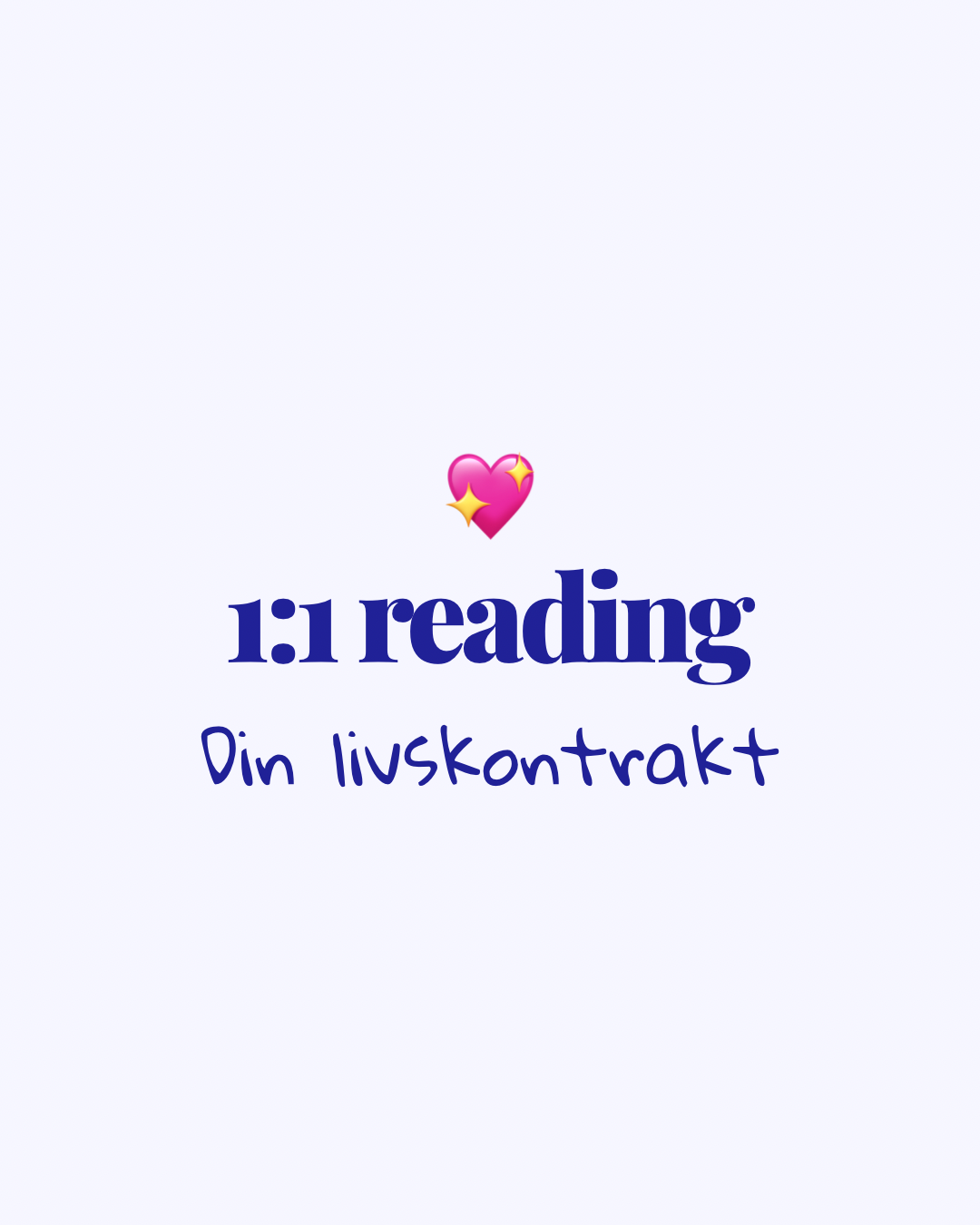 1:1 reading: din livskontrakt 💖